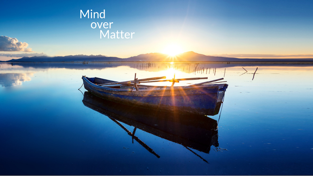 Mind Over Matter Psychological